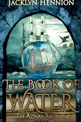 The Book of Water: Book Two of the Azimar Archives poster