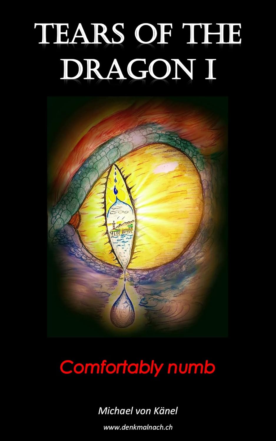 Tears of the Dragon - Volume 1: Comfortably numb poster