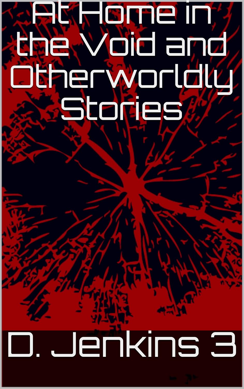 At Home in the Void and Otherworldly Stories poster