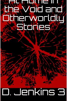 At Home in the Void and Otherworldly Stories poster