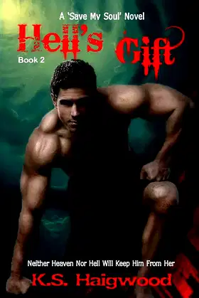 Hell's Gift (Save My Soul Book 2) poster