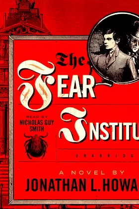 The Fear Institute Lib/E (Johannes Cabal Novels) poster