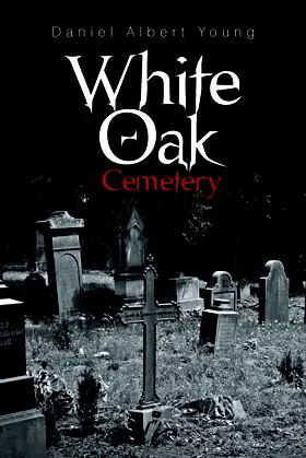 White Oak Cemetery poster