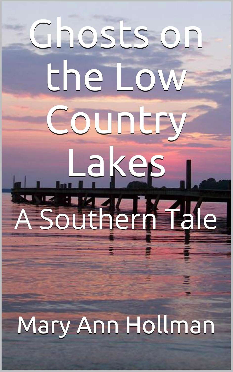 Ghosts on the Low Country Lakes: A Southern Tale poster