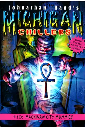 Mackinaw City Mummies (Michigan Chillers) poster