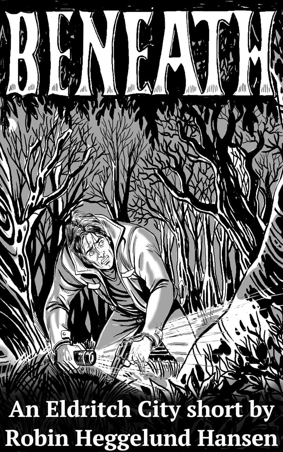 Beneath (Eldritch City Shorts Book 1) poster