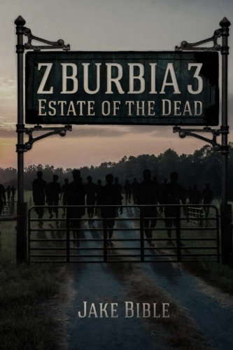 Z-Burbia 3: Estate Of The Dead poster