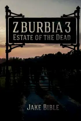 Z-Burbia 3: Estate Of The Dead poster