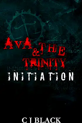 Ava & The Trinity: Initiation (Volume 1) poster