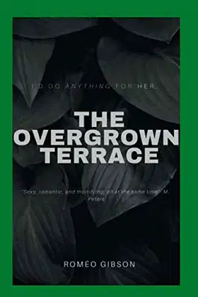 The Overgrown Terrace poster