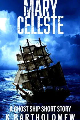 Mary Celeste: A Ghost Ship Short Story poster