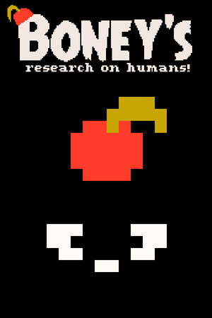 Boney's Research On Humans! poster