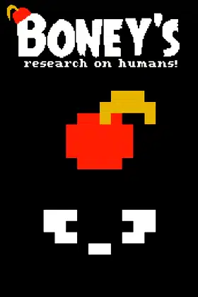 Boney's Research On Humans! poster