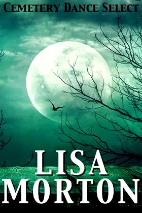 Cemetery Dance Select: Lisa Morton poster