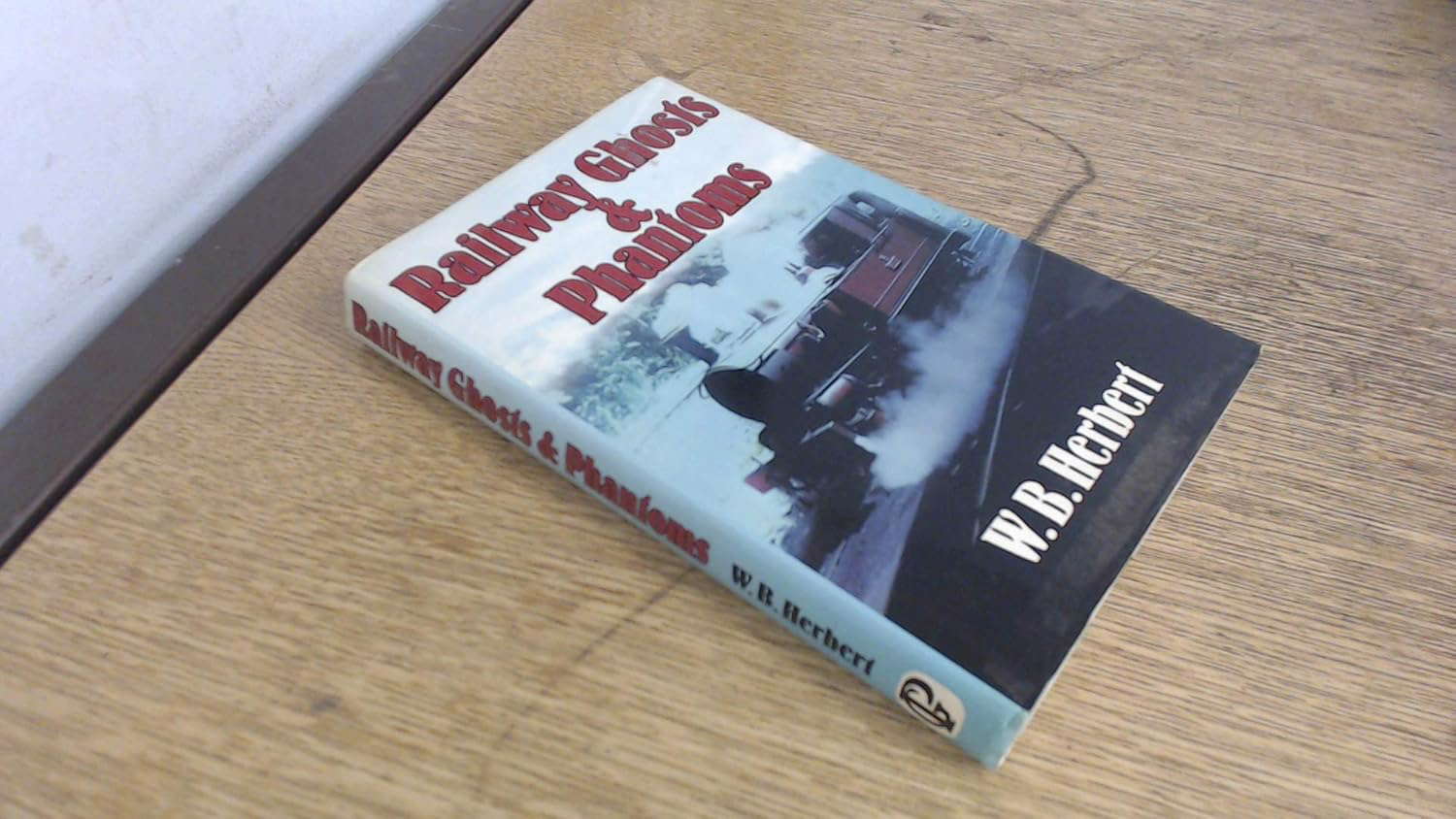 Railway Ghosts and Phantoms poster