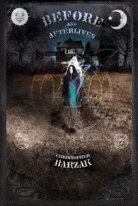 Before and Afterlives: Stories poster