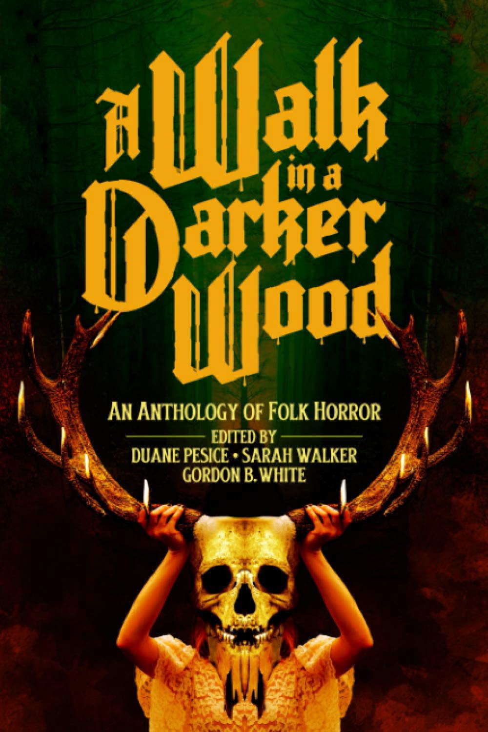 A Walk in a Darker Wood: An Anthology of Folk Horror poster