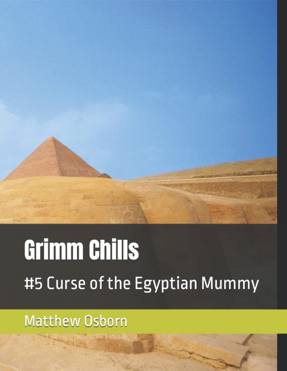 Grimm Chills: #5 Curse of the Egyptian Mummy poster
