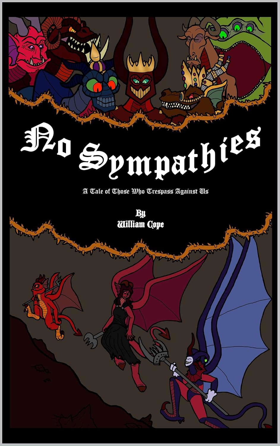 No Sympathies: A Tale of Those Who Trespass Against Us poster