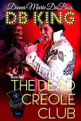 DB King The Dead Creole Club poster