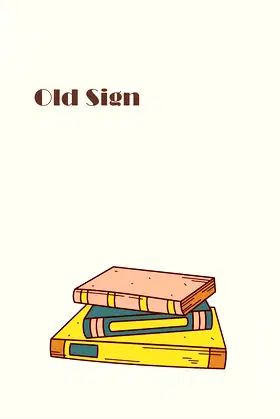 OLD SIGN poster