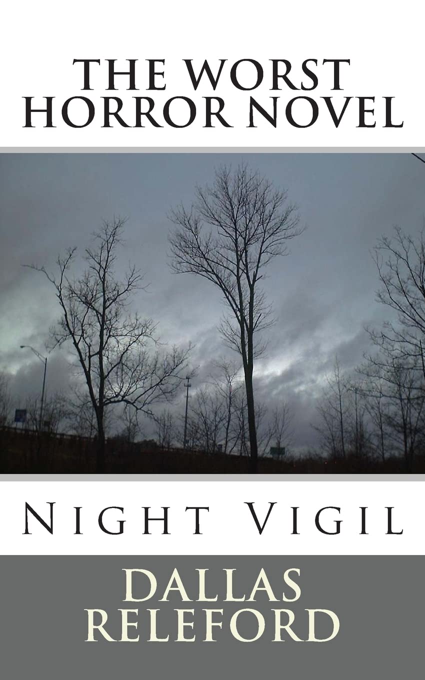 The Worst Horror Novel: Night Vigil poster