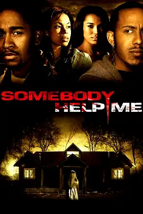Somebody Help Me poster