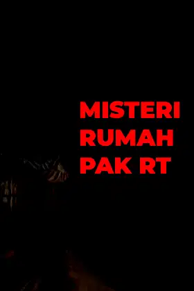 Misteri Rumah Pak RT poster
