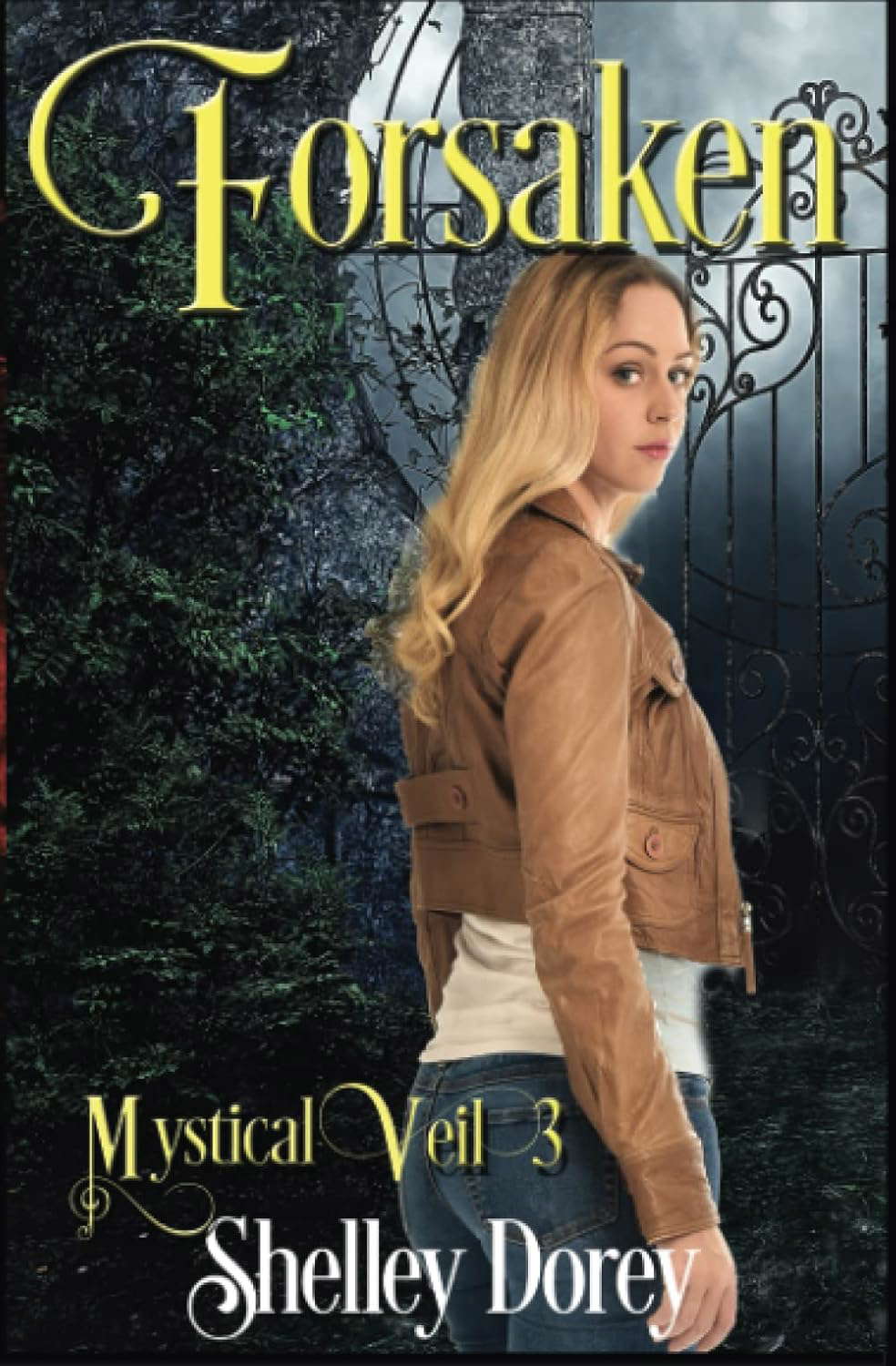 Forsaken (The Mystical Veil) poster