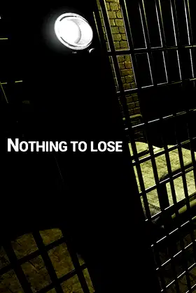 NOTHING TO LOSE poster