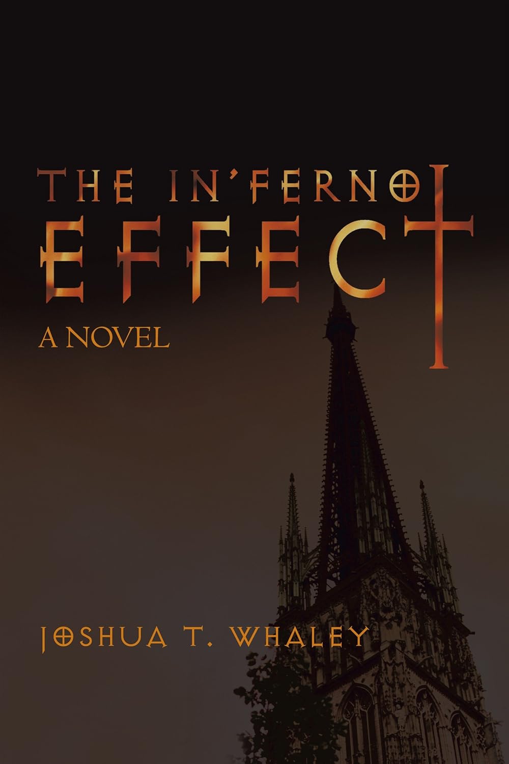 The In’Ferno Effect: A Novel poster