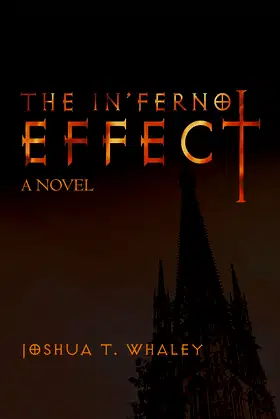 The In’Ferno Effect: A Novel poster