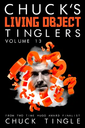 Chuck's Living Object Tinglers: Volume 13 poster