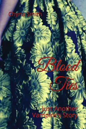 Blood Ties: Just Another Vampire's Story poster