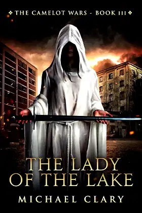 The Lady of the Lake: The Camelot Wars (Book Three) poster