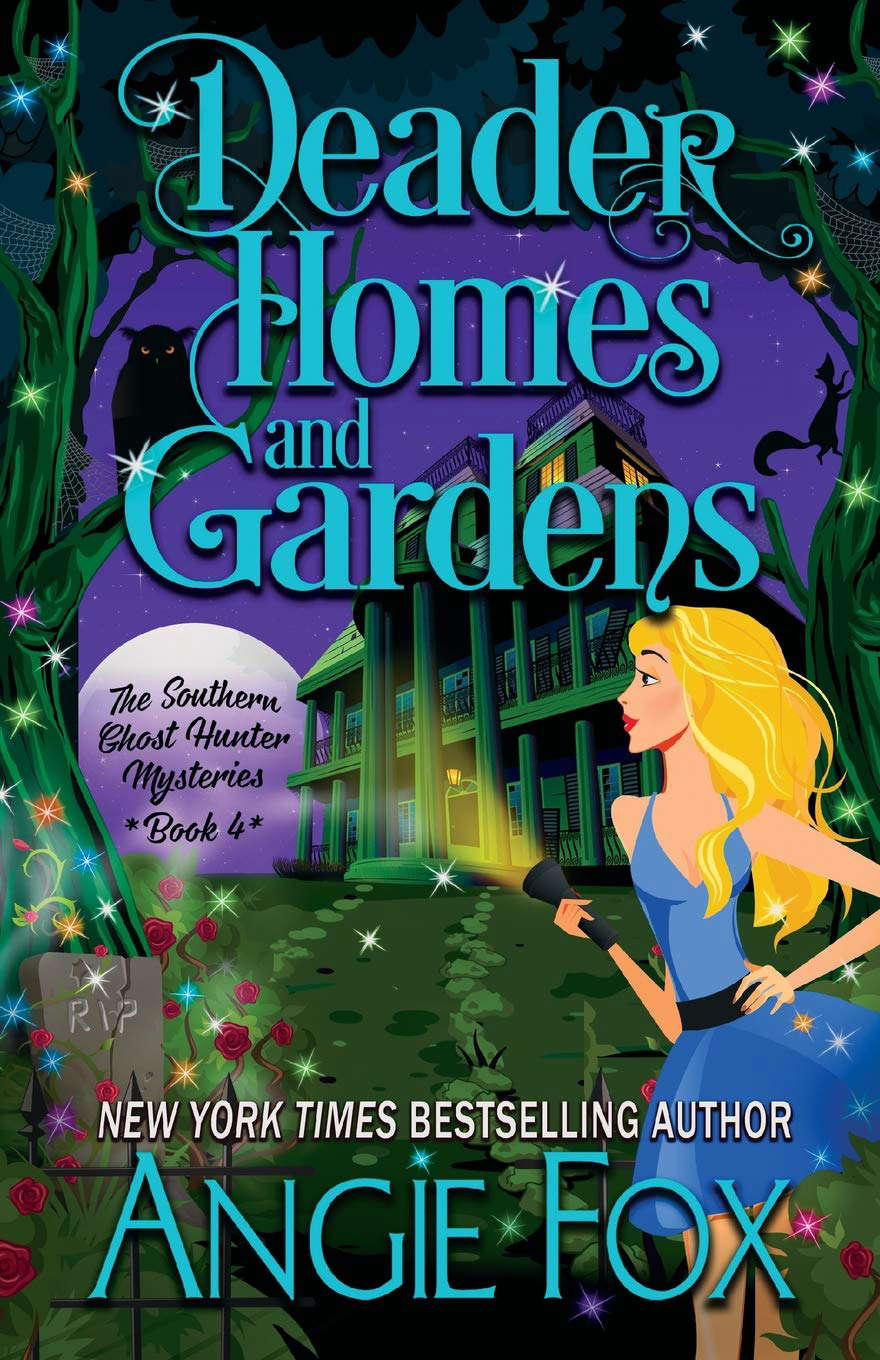 Deader Homes and Gardens (Southern Ghost Hunter Mysteries) poster