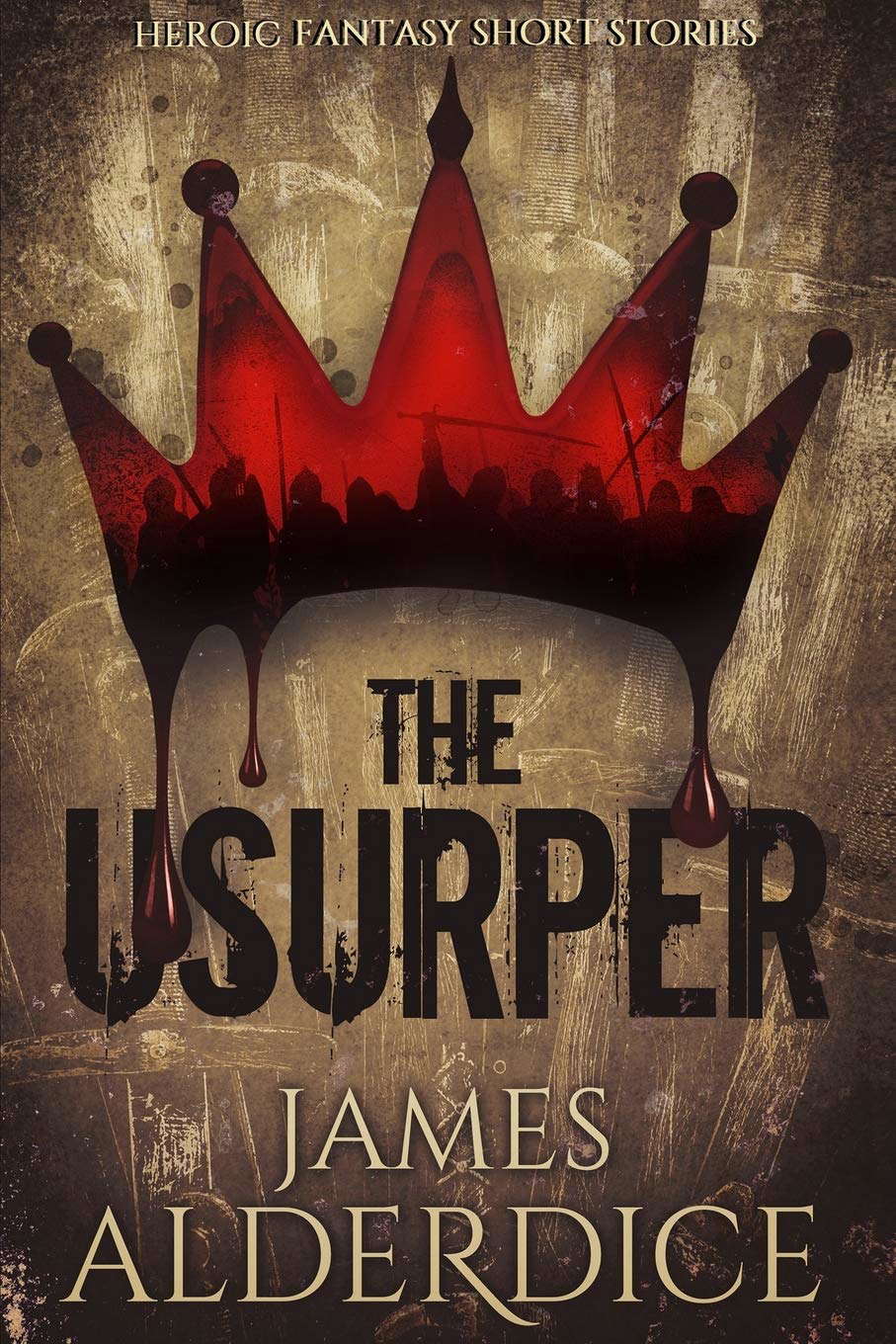 THE USURPER: Heroic Fantasy Short Stories (THE BRUTAL SWORD SAGA) poster