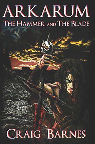 Arkarum: THE HAMMER AND THE BLADE poster