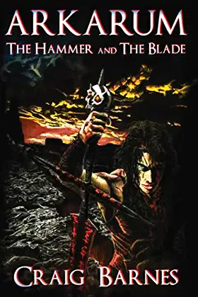 Arkarum: THE HAMMER AND THE BLADE poster