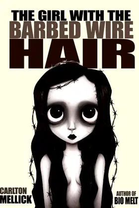The Girl with the Barbed Wire Hair poster
