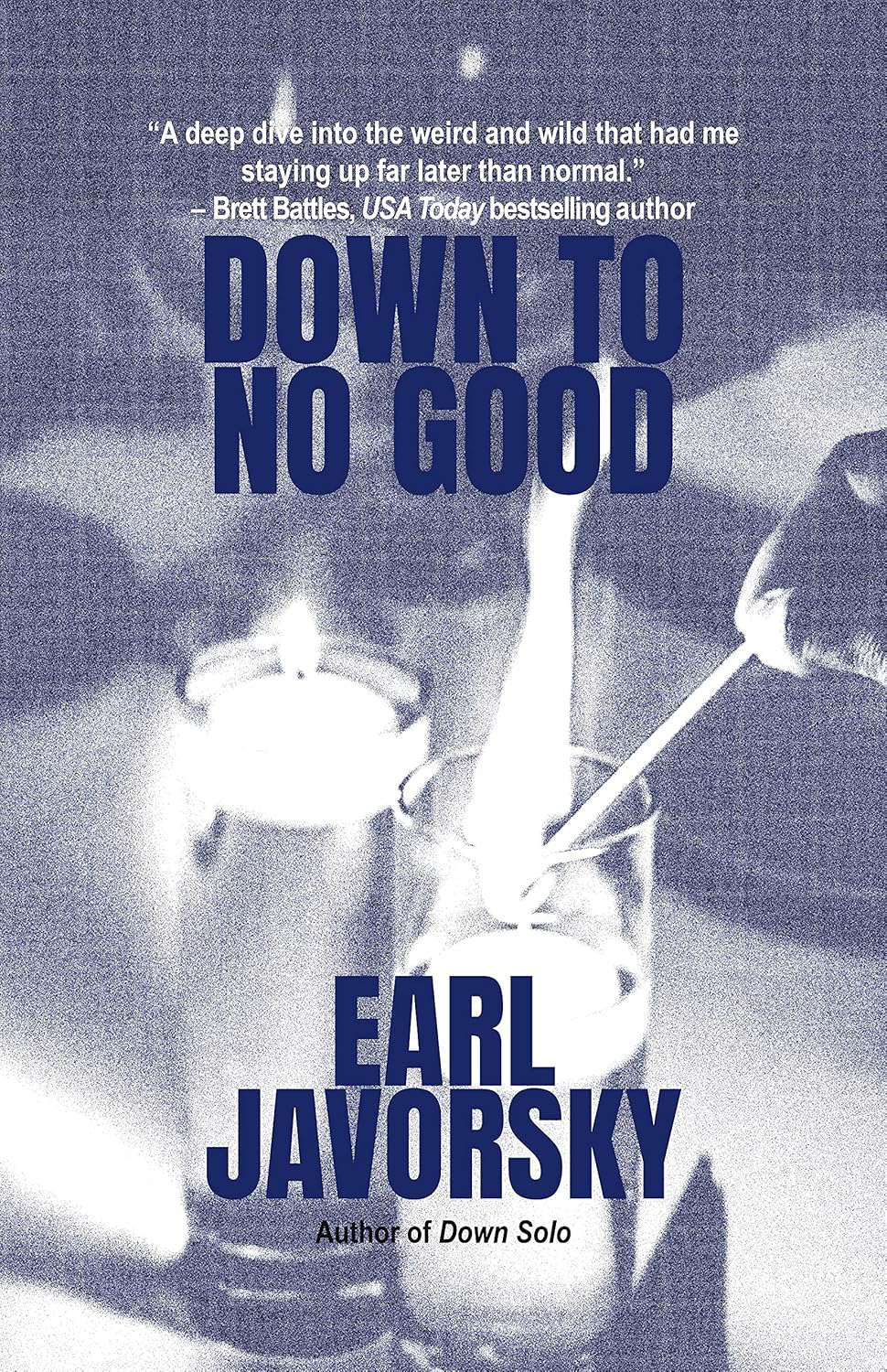 Down to No Good (Charlie Miner Book 2) poster