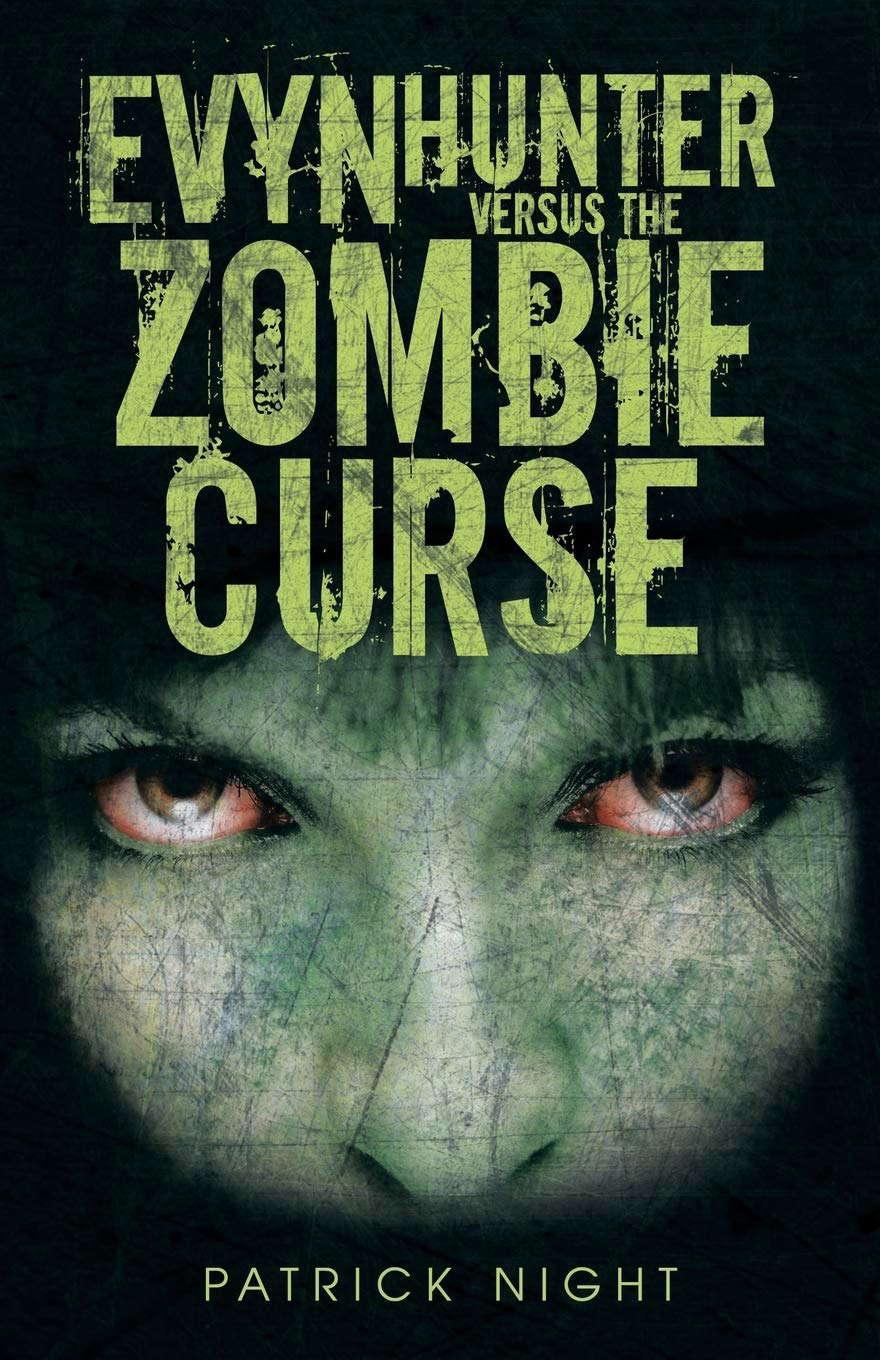 Evyn Hunter versus the Zombie Curse poster