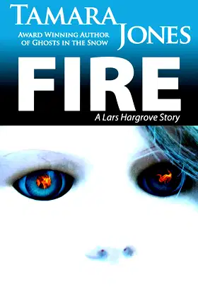 Fire - A Lars Hargrove Story poster