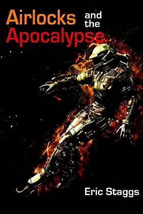 Airlocks and the Apocalypse poster