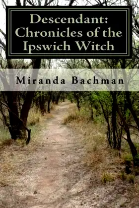 DESCENDANT: Chronicles of the Ipswich Witch poster
