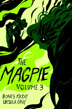 The Magpie: Volume 3 poster