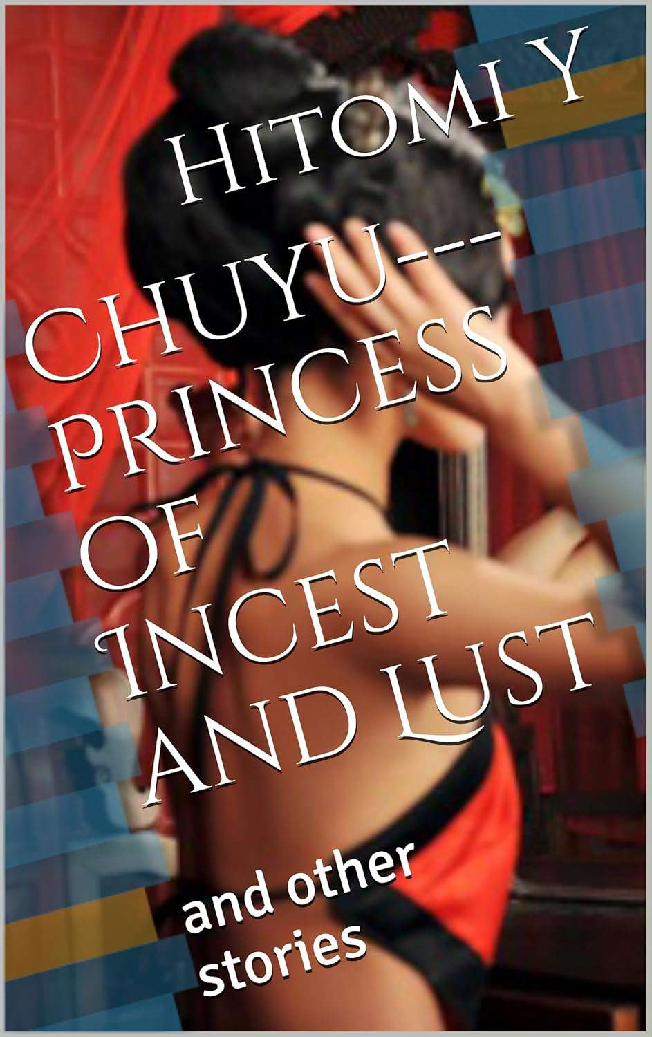 Chuyu---Princess of Incest and Lust poster