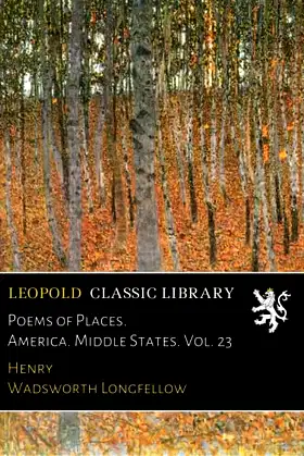 Poems of Places. America. Middle States. Vol. 23 poster