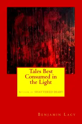 Tales Best Consumed in the Light poster