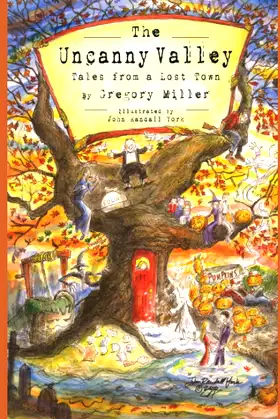 The Uncanny Valley: Tales from a Lost Town (The Uncanny Chronicles) poster